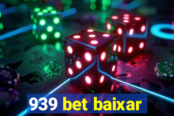 939 bet baixar